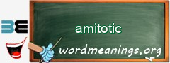 WordMeaning blackboard for amitotic